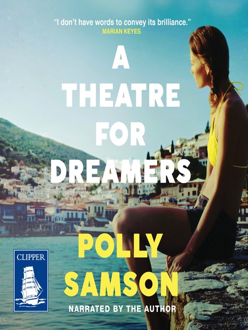 Title details for A Theatre for Dreamers by Polly Samson - Available